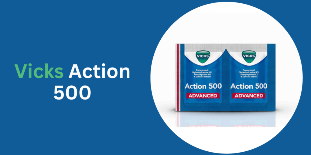 Vicks Action 500: Your Go-To Solution for Cold Relief and Wellness