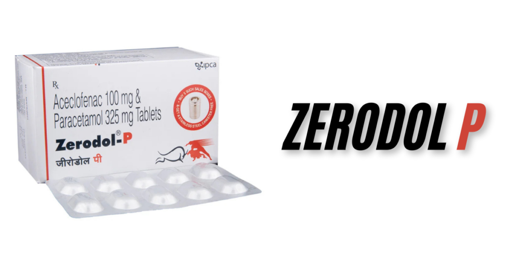 Understanding Zerodol P: Working, Uses, Side-effect – A Pain Relief Medicine