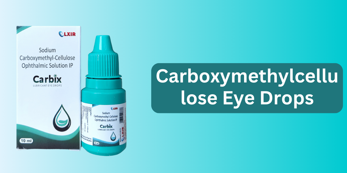 Carboxymethylcellulose Eye Drops: Gentle Care for Sensitive Eyes