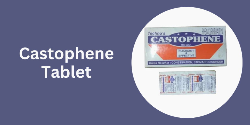 Castophene Tablet: Safe and Effective Pain Management