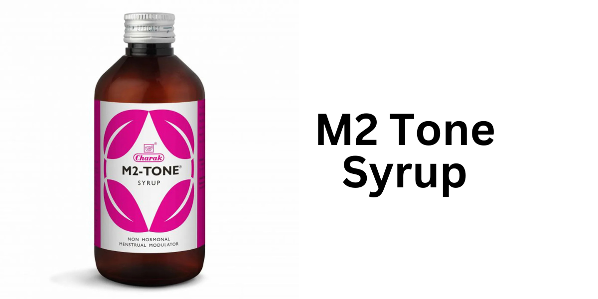 M2 Tone Syrup: A Natural Solution for Women’s Health