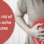 How to Get Rid of a Stomach Ache in 5 Minutes-Fast Relief Tips  